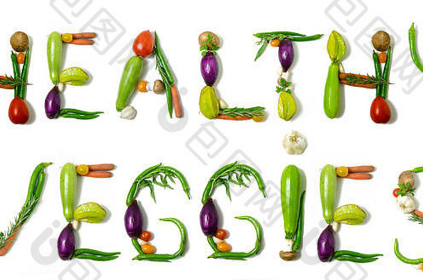 句子健康的蔬菜写蔬菜概念健康的生活方式素食者素食主义者饮食适合减少卡路里