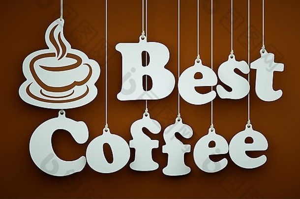 最好的<strong>咖啡</strong>——棕色背景上挂在绳子上的白色字母和杯子的轮廓。在绳子上