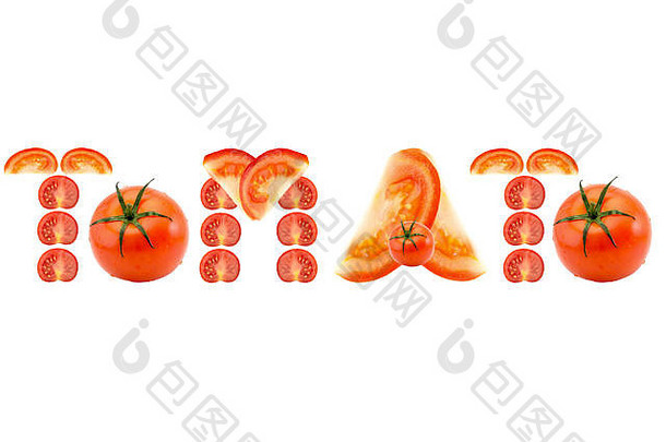 词番茄切片西红柿孤立的白色背景
