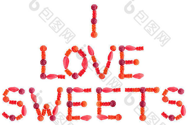 短语爱糖果使红色的含糖的糖果孤立的白色背景