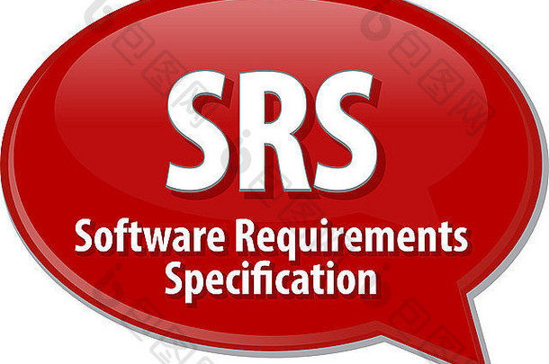 演讲泡沫插图信息技术首字母缩写缩写术语定义srs软件需求specificatio